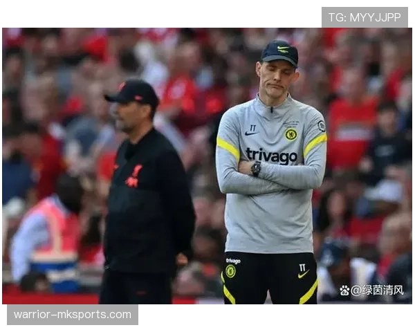 图赫尔与恩里克战术博弈白热化,谁能率队在关键时刻稳住阵脚?